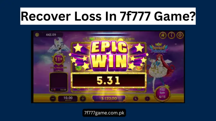 Recover Loss In 7f777 Game